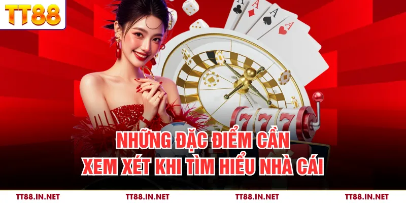 Nhà Cái Uy Tín TT88 - Tiêu Chí Đánh Giá Chuẩn Xác Nhất 4 Đặc điểm cần xem xét khi tìm hiểu nhà cái